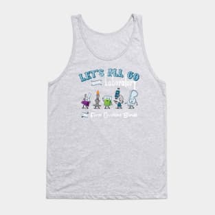 Let's All Go to the Laboratory Tank Top